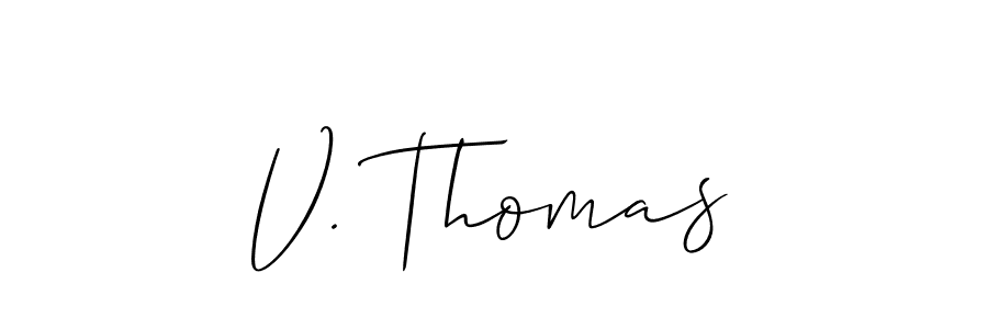 The best way (Allison_Script) to make a short signature is to pick only two or three words in your name. The name V. Thomas include a total of six letters. For converting this name. V. Thomas signature style 2 images and pictures png