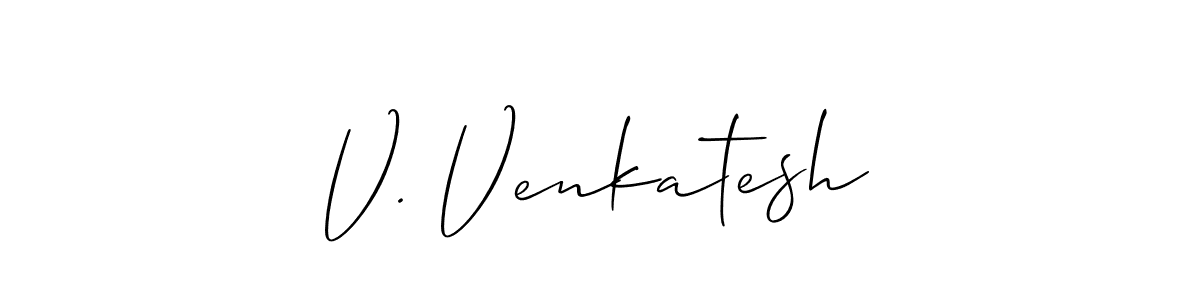 V. Venkatesh stylish signature style. Best Handwritten Sign (Allison_Script) for my name. Handwritten Signature Collection Ideas for my name V. Venkatesh. V. Venkatesh signature style 2 images and pictures png