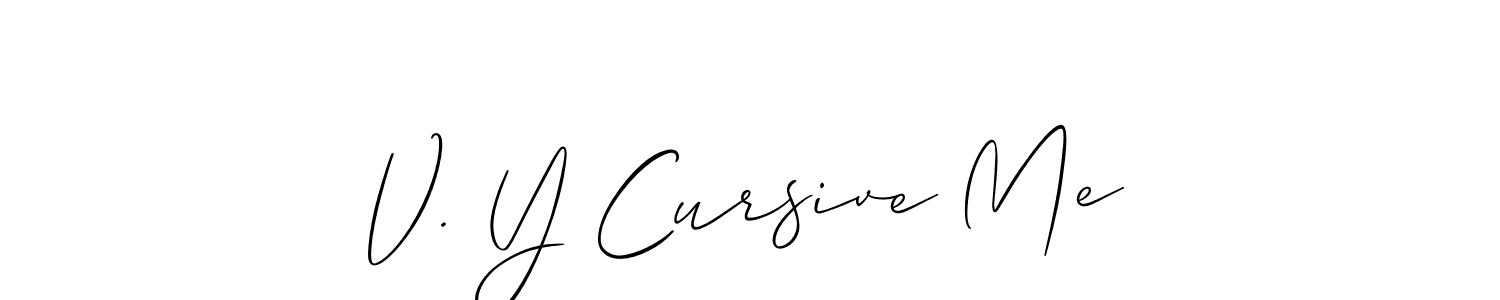 It looks lik you need a new signature style for name V. Y Cursive Me. Design unique handwritten (Allison_Script) signature with our free signature maker in just a few clicks. V. Y Cursive Me signature style 2 images and pictures png