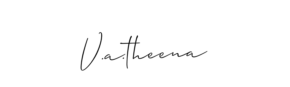 if you are searching for the best signature style for your name V.a.theena. so please give up your signature search. here we have designed multiple signature styles  using Allison_Script. V.a.theena signature style 2 images and pictures png