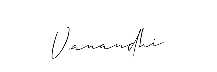 You should practise on your own different ways (Allison_Script) to write your name (V.anandhi) in signature. don't let someone else do it for you. V.anandhi signature style 2 images and pictures png