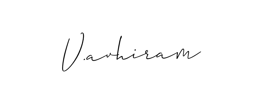 You should practise on your own different ways (Allison_Script) to write your name (V.avhiram) in signature. don't let someone else do it for you. V.avhiram signature style 2 images and pictures png