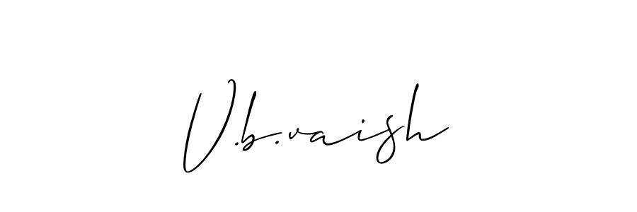 Also You can easily find your signature by using the search form. We will create V.b.vaish name handwritten signature images for you free of cost using Allison_Script sign style. V.b.vaish signature style 2 images and pictures png