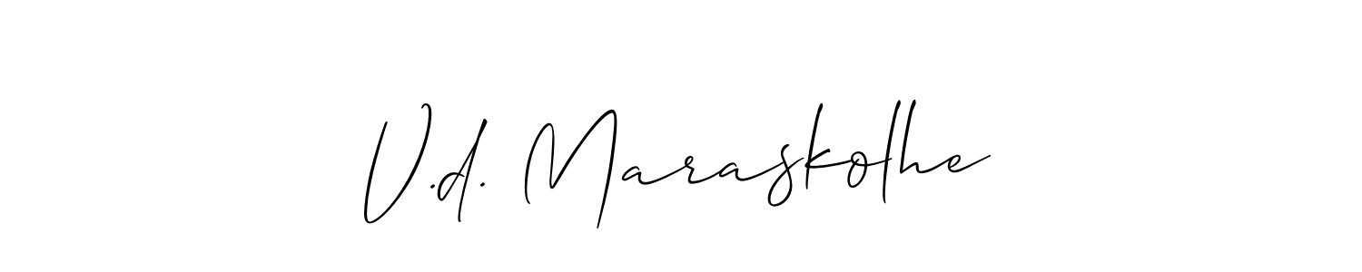 You should practise on your own different ways (Allison_Script) to write your name (V.d. Maraskolhe) in signature. don't let someone else do it for you. V.d. Maraskolhe signature style 2 images and pictures png