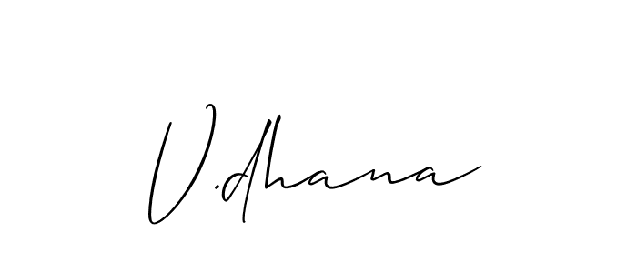 Use a signature maker to create a handwritten signature online. With this signature software, you can design (Allison_Script) your own signature for name V.dhana. V.dhana signature style 2 images and pictures png