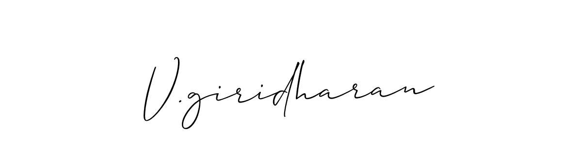 Allison_Script is a professional signature style that is perfect for those who want to add a touch of class to their signature. It is also a great choice for those who want to make their signature more unique. Get V.giridharan name to fancy signature for free. V.giridharan signature style 2 images and pictures png