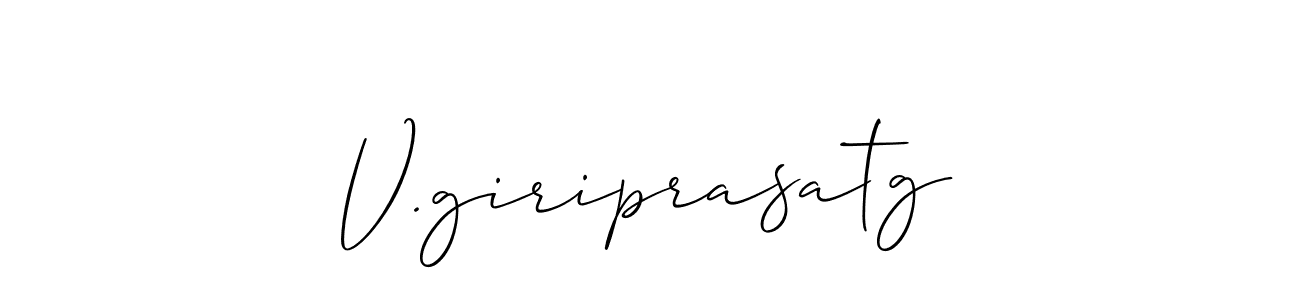 This is the best signature style for the V.giriprasatg name. Also you like these signature font (Allison_Script). Mix name signature. V.giriprasatg signature style 2 images and pictures png