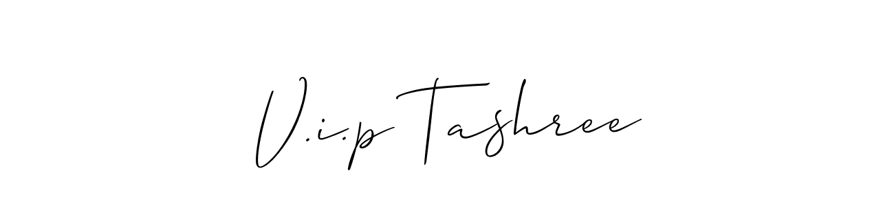 The best way (Allison_Script) to make a short signature is to pick only two or three words in your name. The name V.i.p Tashree include a total of six letters. For converting this name. V.i.p Tashree signature style 2 images and pictures png