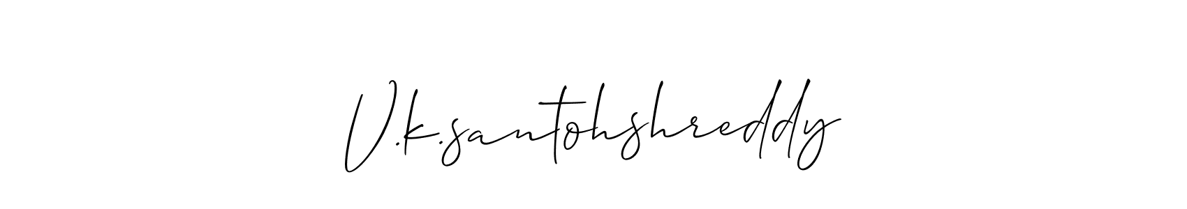 Similarly Allison_Script is the best handwritten signature design. Signature creator online .You can use it as an online autograph creator for name V.k.santohshreddy. V.k.santohshreddy signature style 2 images and pictures png