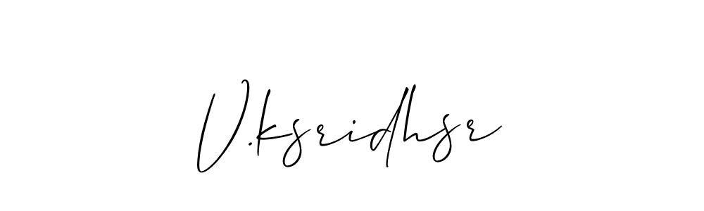 Also we have V.ksridhsr name is the best signature style. Create professional handwritten signature collection using Allison_Script autograph style. V.ksridhsr signature style 2 images and pictures png