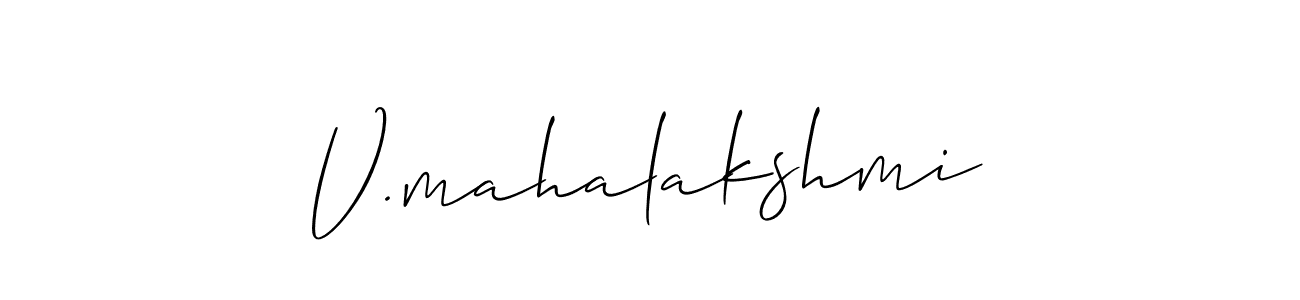 How to make V.mahalakshmi name signature. Use Allison_Script style for creating short signs online. This is the latest handwritten sign. V.mahalakshmi signature style 2 images and pictures png