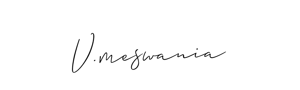 You should practise on your own different ways (Allison_Script) to write your name (V.meswania) in signature. don't let someone else do it for you. V.meswania signature style 2 images and pictures png