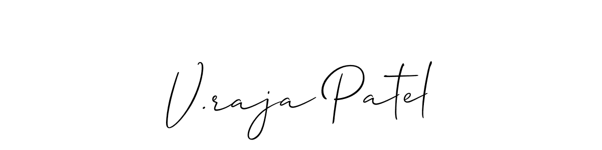 Create a beautiful signature design for name V.raja Patel. With this signature (Allison_Script) fonts, you can make a handwritten signature for free. V.raja Patel signature style 2 images and pictures png