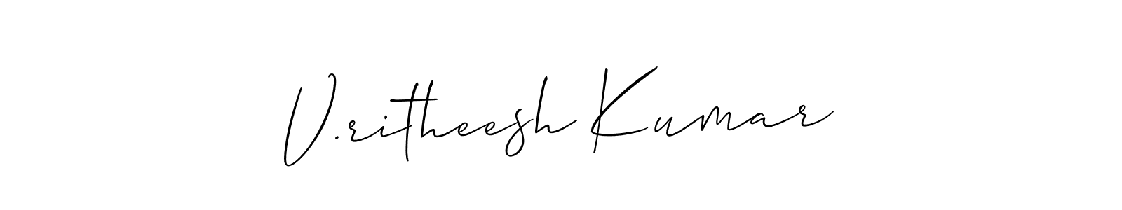 if you are searching for the best signature style for your name V.ritheesh Kumar. so please give up your signature search. here we have designed multiple signature styles  using Allison_Script. V.ritheesh Kumar signature style 2 images and pictures png