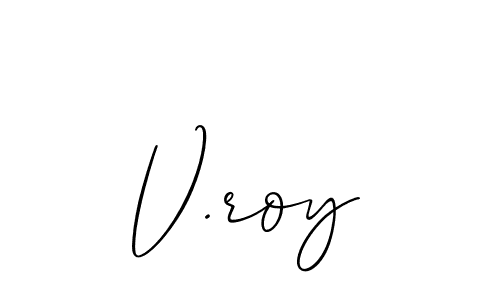 How to make V.roy name signature. Use Allison_Script style for creating short signs online. This is the latest handwritten sign. V.roy signature style 2 images and pictures png