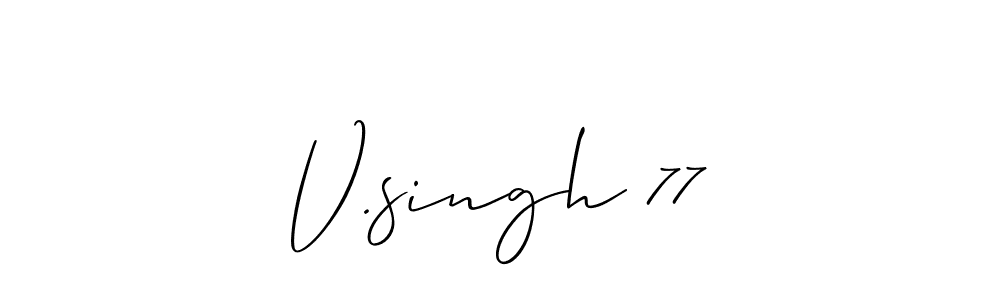 Create a beautiful signature design for name V.singh 77. With this signature (Allison_Script) fonts, you can make a handwritten signature for free. V.singh 77 signature style 2 images and pictures png