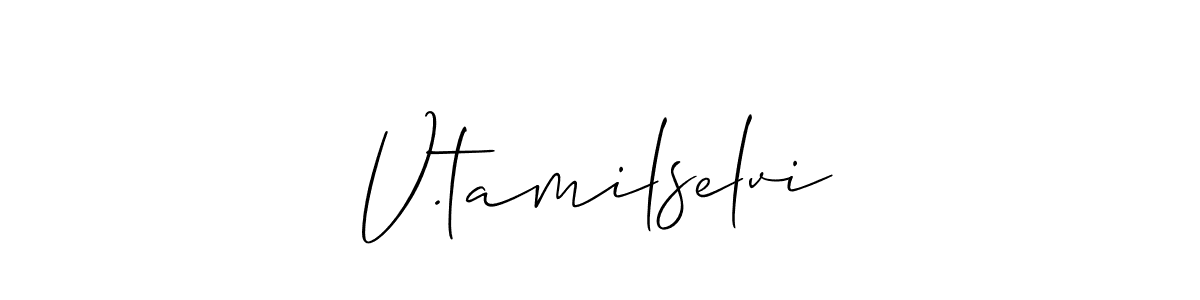 You should practise on your own different ways (Allison_Script) to write your name (V.tamilselvi) in signature. don't let someone else do it for you. V.tamilselvi signature style 2 images and pictures png