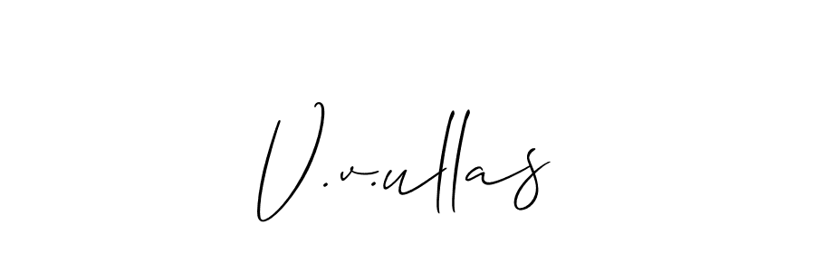 See photos of V.v.ullas official signature by Spectra . Check more albums & portfolios. Read reviews & check more about Allison_Script font. V.v.ullas signature style 2 images and pictures png