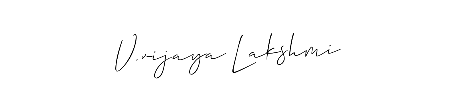 You should practise on your own different ways (Allison_Script) to write your name (V.vijaya Lakshmi) in signature. don't let someone else do it for you. V.vijaya Lakshmi signature style 2 images and pictures png