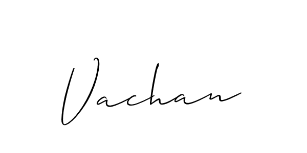 Use a signature maker to create a handwritten signature online. With this signature software, you can design (Allison_Script) your own signature for name Vachan. Vachan signature style 2 images and pictures png