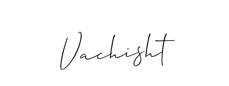 It looks lik you need a new signature style for name Vachisht. Design unique handwritten (Allison_Script) signature with our free signature maker in just a few clicks. Vachisht signature style 2 images and pictures png