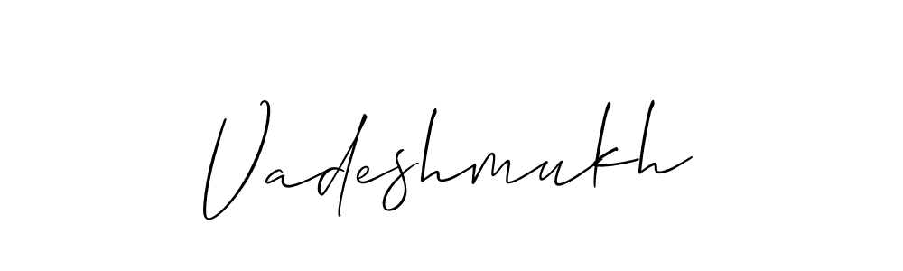 It looks lik you need a new signature style for name Vadeshmukh. Design unique handwritten (Allison_Script) signature with our free signature maker in just a few clicks. Vadeshmukh signature style 2 images and pictures png