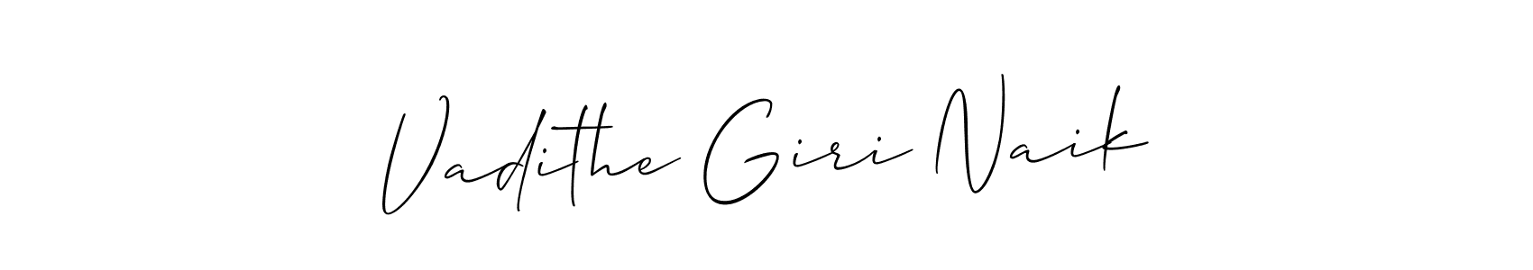 Create a beautiful signature design for name Vadithe Giri Naik. With this signature (Allison_Script) fonts, you can make a handwritten signature for free. Vadithe Giri Naik signature style 2 images and pictures png
