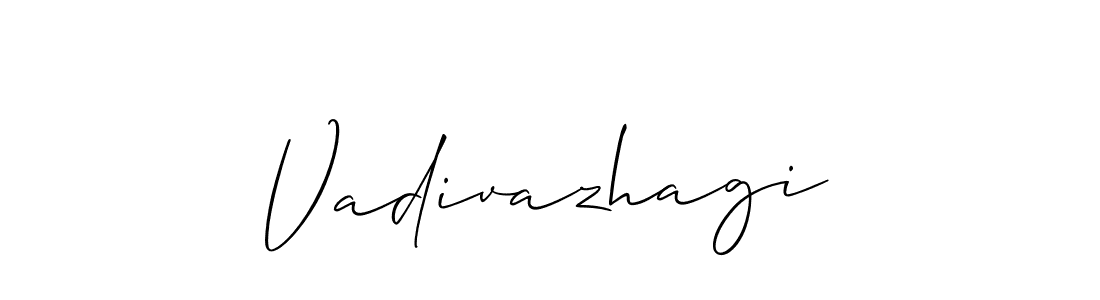 Also we have Vadivazhagi name is the best signature style. Create professional handwritten signature collection using Allison_Script autograph style. Vadivazhagi signature style 2 images and pictures png