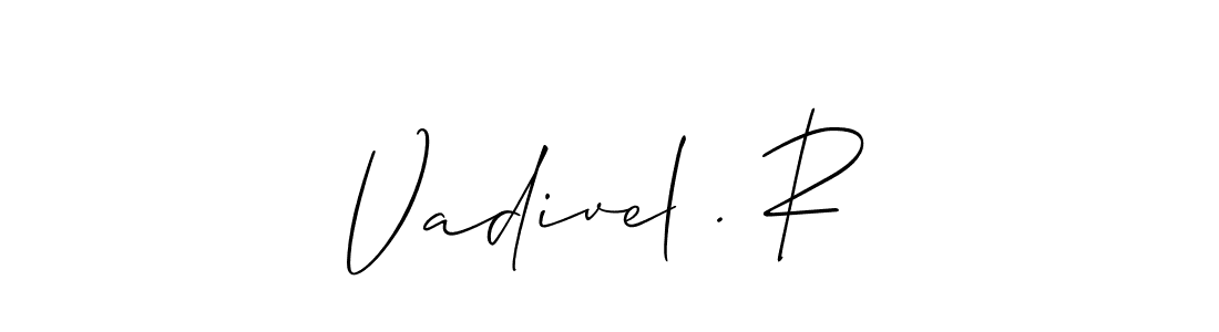 It looks lik you need a new signature style for name Vadivel . R. Design unique handwritten (Allison_Script) signature with our free signature maker in just a few clicks. Vadivel . R signature style 2 images and pictures png