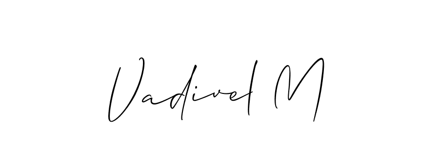 Also we have Vadivel M name is the best signature style. Create professional handwritten signature collection using Allison_Script autograph style. Vadivel M signature style 2 images and pictures png