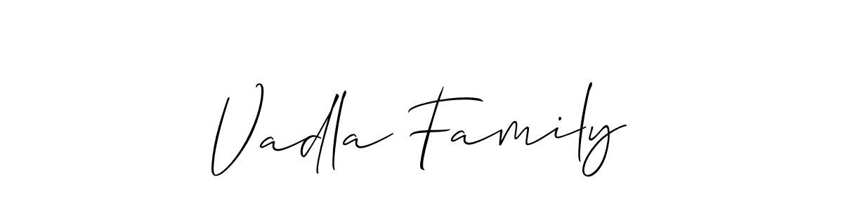 Vadla Family stylish signature style. Best Handwritten Sign (Allison_Script) for my name. Handwritten Signature Collection Ideas for my name Vadla Family. Vadla Family signature style 2 images and pictures png