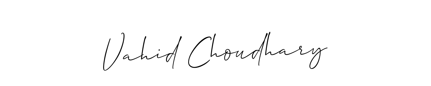 Create a beautiful signature design for name Vahid Choudhary. With this signature (Allison_Script) fonts, you can make a handwritten signature for free. Vahid Choudhary signature style 2 images and pictures png