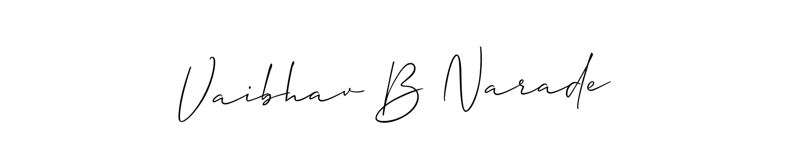 How to make Vaibhav B Narade signature? Allison_Script is a professional autograph style. Create handwritten signature for Vaibhav B Narade name. Vaibhav B Narade signature style 2 images and pictures png