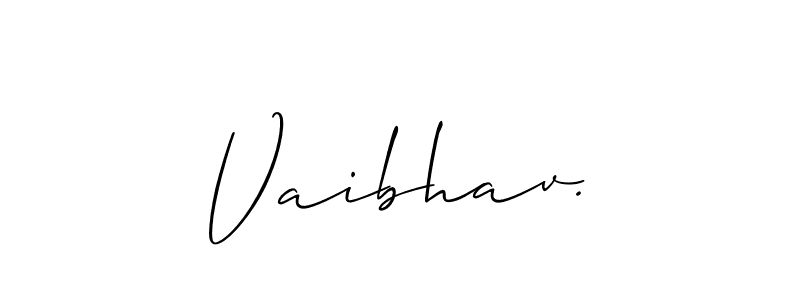 How to make Vaibhav. signature? Allison_Script is a professional autograph style. Create handwritten signature for Vaibhav. name. Vaibhav. signature style 2 images and pictures png