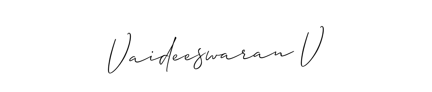 You should practise on your own different ways (Allison_Script) to write your name (Vaideeswaran V) in signature. don't let someone else do it for you. Vaideeswaran V signature style 2 images and pictures png
