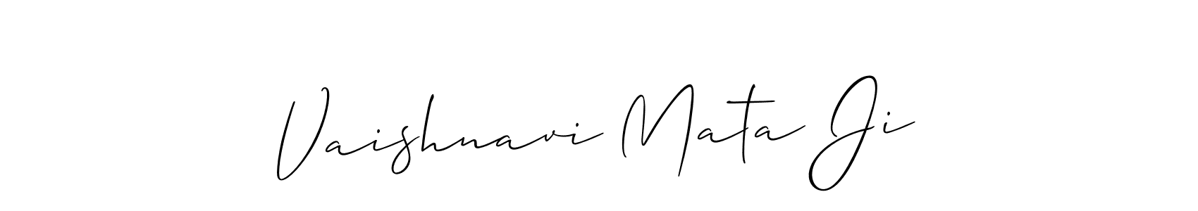 Use a signature maker to create a handwritten signature online. With this signature software, you can design (Allison_Script) your own signature for name Vaishnavi Mata Ji. Vaishnavi Mata Ji signature style 2 images and pictures png