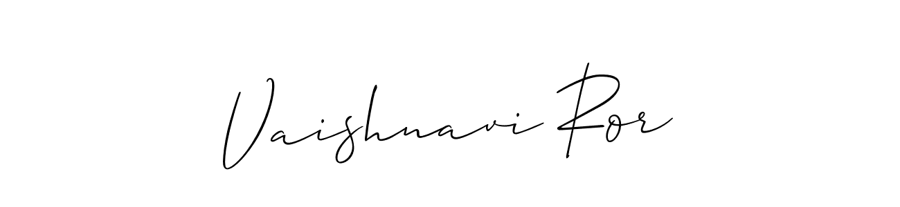 You should practise on your own different ways (Allison_Script) to write your name (Vaishnavi Ror) in signature. don't let someone else do it for you. Vaishnavi Ror signature style 2 images and pictures png