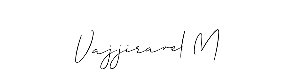 Design your own signature with our free online signature maker. With this signature software, you can create a handwritten (Allison_Script) signature for name Vajjiravel M. Vajjiravel M signature style 2 images and pictures png