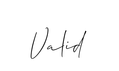 Create a beautiful signature design for name Valid. With this signature (Allison_Script) fonts, you can make a handwritten signature for free. Valid signature style 2 images and pictures png