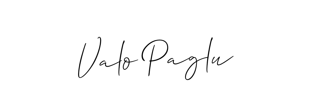 The best way (Allison_Script) to make a short signature is to pick only two or three words in your name. The name Valo Paglu include a total of six letters. For converting this name. Valo Paglu signature style 2 images and pictures png