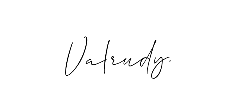 Also You can easily find your signature by using the search form. We will create Valrudy. name handwritten signature images for you free of cost using Allison_Script sign style. Valrudy. signature style 2 images and pictures png