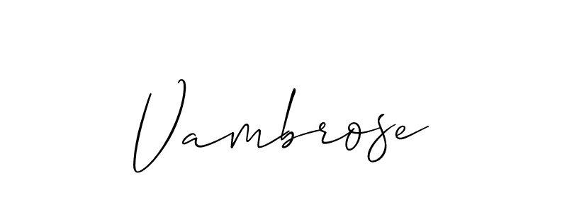 Here are the top 10 professional signature styles for the name Vambrose. These are the best autograph styles you can use for your name. Vambrose signature style 2 images and pictures png