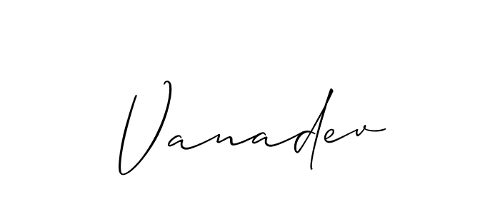 You should practise on your own different ways (Allison_Script) to write your name (Vanadev) in signature. don't let someone else do it for you. Vanadev signature style 2 images and pictures png