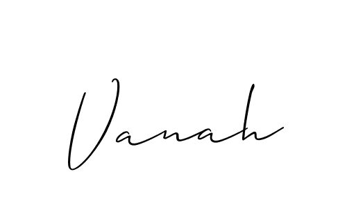 Design your own signature with our free online signature maker. With this signature software, you can create a handwritten (Allison_Script) signature for name Vanah. Vanah signature style 2 images and pictures png