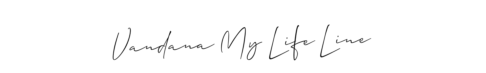 Design your own signature with our free online signature maker. With this signature software, you can create a handwritten (Allison_Script) signature for name Vandana My Life Line. Vandana My Life Line signature style 2 images and pictures png