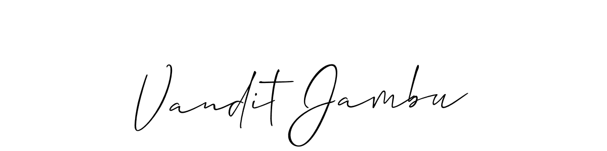 How to make Vandit Jambu signature? Allison_Script is a professional autograph style. Create handwritten signature for Vandit Jambu name. Vandit Jambu signature style 2 images and pictures png