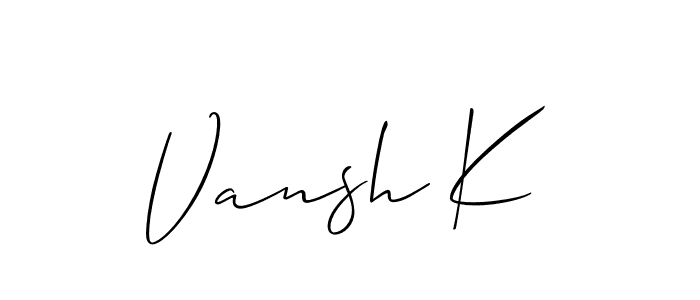 You should practise on your own different ways (Allison_Script) to write your name (Vansh K) in signature. don't let someone else do it for you. Vansh K signature style 2 images and pictures png