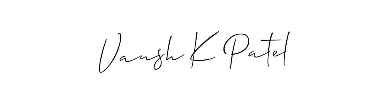 Make a short Vansh K Patel signature style. Manage your documents anywhere anytime using Allison_Script. Create and add eSignatures, submit forms, share and send files easily. Vansh K Patel signature style 2 images and pictures png