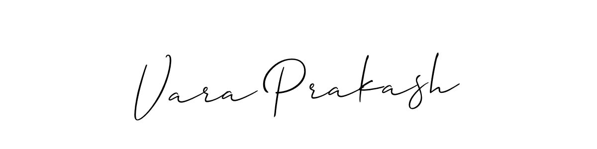 Make a beautiful signature design for name Vara Prakash. With this signature (Allison_Script) style, you can create a handwritten signature for free. Vara Prakash signature style 2 images and pictures png