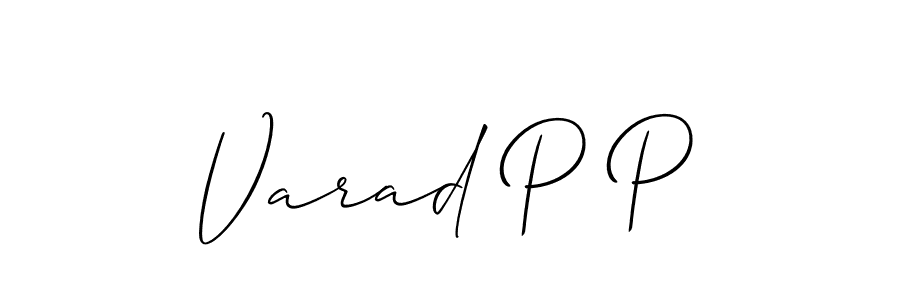 It looks lik you need a new signature style for name Varad P P. Design unique handwritten (Allison_Script) signature with our free signature maker in just a few clicks. Varad P P signature style 2 images and pictures png